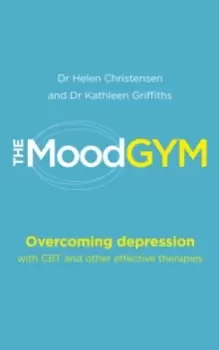 Image of The Mood Gym : Overcoming depression with CBT and other effective therapies