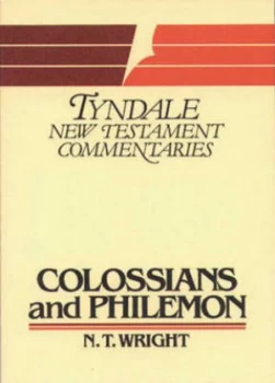 Image of The Epistles of Paul to the Colossians and to Philemon by N. T Wright Paperback