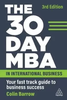 Image of The 30 Day MBA in International Business by Colin Barrow