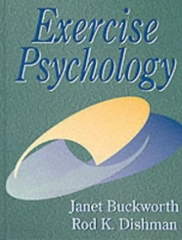 Image of Exercise Psychology by Janet Buckworth and Rod K Dishman Book