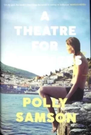 Image of A theatre for dreamers by Polly Samson