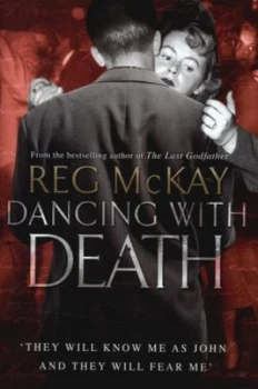 Image of Dancing with Death by Reg Mckay Hardback