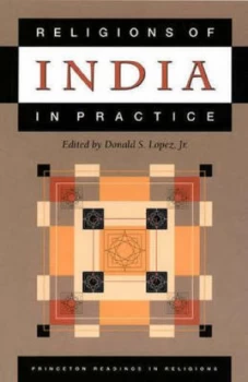 Image of Religions of India in Practice by Donald S. Lopez Paperback