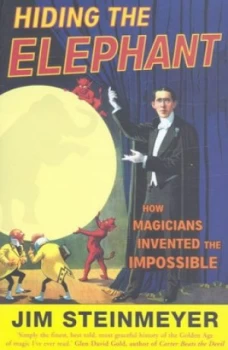 Image of Hiding the Elephant by Jim Steinmeyer Paperback