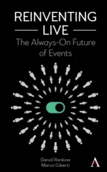Image of Reinventing Live : The Always-On Future of Events