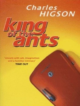 Image of King of the Ants by Charles Higson Paperback