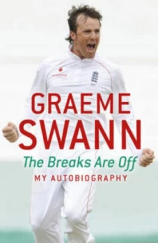 Image of The Breaks Are off by Graeme Swann Paperback