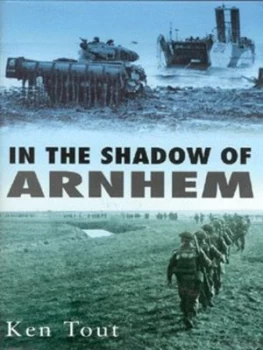 Image of In the Shadow of Arnhem by Ken Tout Hardback