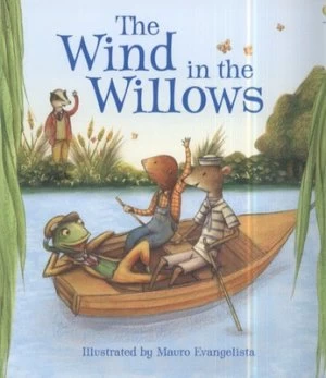 Image of The Wind in the Willows by Lesley Sims and Mauro Evangelista and Kenneth Grahame Paperback