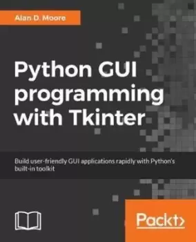 Image of Python GUI programming with Tkinter by Alan D. Moore