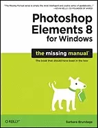 Image of photoshop elements 8 for windows the missing manual the missing manual
