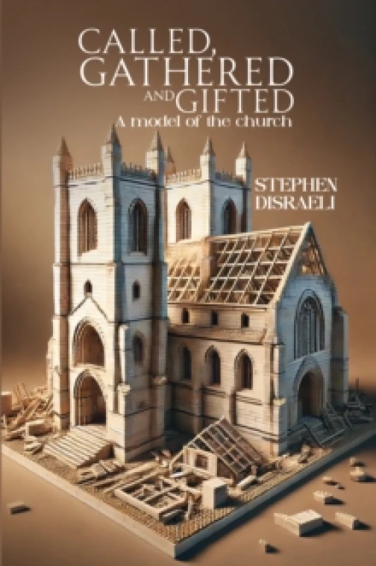 Image of Called, Gathered and Gifted. Paperback. By Stephen Disraeli Books