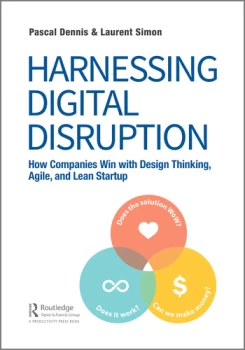 Image of Harnessing Digital DisruptionHow Companies Win with Design Thinking Agile and Lean Startup