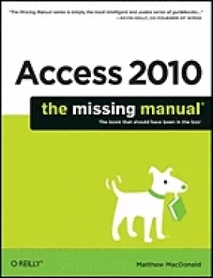 Image of access 2010 the missing manual