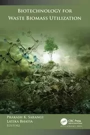 Image of Biotechnology for Waste Biomass Utilization
