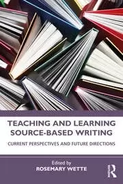 Image of Teaching and Learning Source-Based Writing Current Perspectives and Future Directions