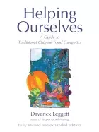 Image of helping ourselves guide to traditional chinese food energetics