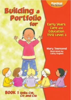 Image of Building a Portfolio for Early Years Care and Education S/nvq Level 3 by Mary Townsend and Cathy Hughes Paperback