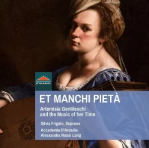 Image of Et Manchi Pieta Artemisia Gentileschi and the Music of Her Time by Claudio Monteverdi CD Album
