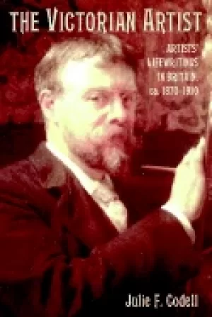 Image of victorian artist artists life writings in britain c 1870 1910