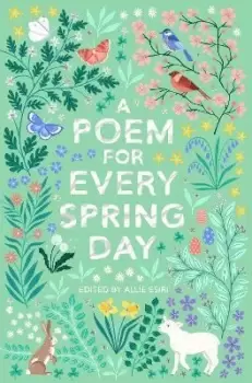 Image of A Poem for Every Spring Day by Allie Esiri