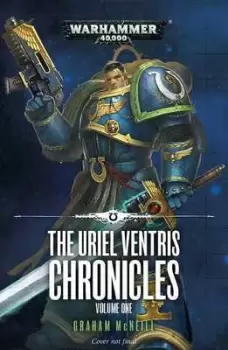 Image of The Uriel Ventris chronicles by Graham McNeill