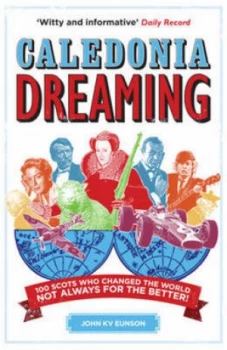 Image of Caledonia Dreaming by John Kv Eunson Paperback