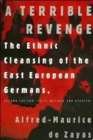 Image of terrible revenge the ethnic cleansing of the east european germans