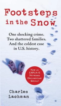 Image of Footsteps in the Snow by Charles Lachman Paperback