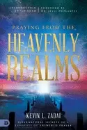 Image of praying from the heavenly realms supernatural secrets to a lifestyle of ans
