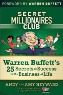 Image of Secret Millionaires Club : Warren Buffett's 26 Secrets to Success in the Business of Life