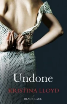 Image of Undone by Kristina Lloyd Paperback