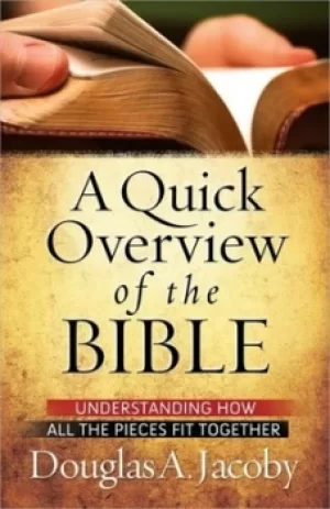 Image of A quick overview of the Bible by Douglas A Jacoby