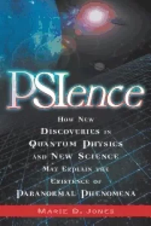 Image of psience how new discoveries in quantum physics and new science may explain