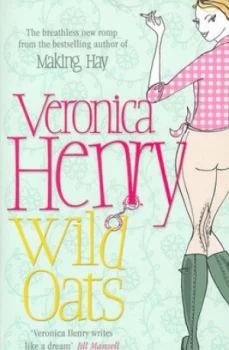 Image of Wild Oats by Veronica Henry Paperback