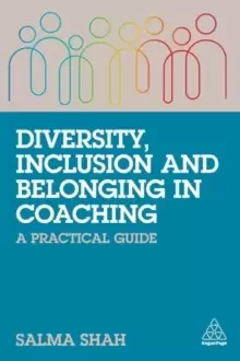 Image of Diversity, Inclusion and Belonging in Coaching : A Practical Guide
