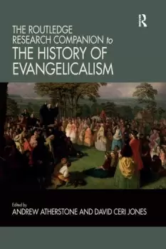 Image of The Routledge Research Companion to the History of Evangelicalism