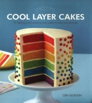 Image of Cool Layer Cakes by Ceri Olofson Paperback