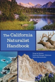Image of The California Naturalist Handbook by Greg De Nevers Book
