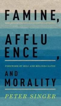 Image of Famine Affluence and Morality by Peter Singer Hardback