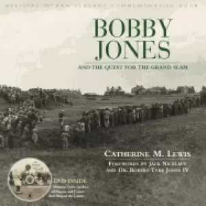 Image of bobby jones and the quest for the grand slam