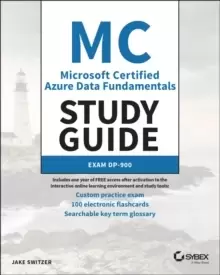 Image of MC Microsoft Certified Azure Data Fundamentals Study Guide : Exam DP-900