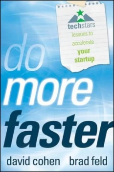 Image of Do More Faster by Brad Feld Hardback