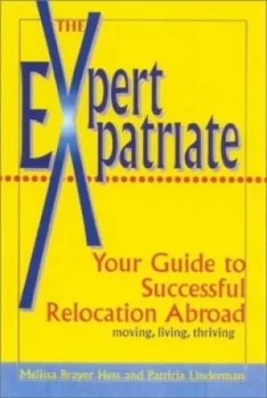 Image of The expert expatriate by Melissa Brayer-Hess