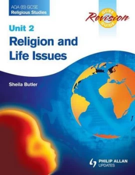Image of Aqa b Gcse Religious Studies. Unit 2 Religion and Life Issues by Sheila Butler Paperback