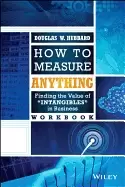 Image of how to measure anything workbook finding the value of intangibles in busine