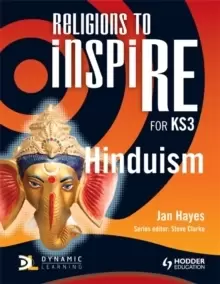 Image of Religions to InspiRE for KS3: Hinduism Pupil's Book
