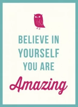 Image of Believe in Yourself You Are Amazing by Jos Toots Hardback