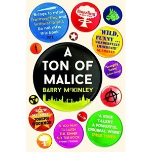 Image of A Ton of Malice Paperback / softback 2018