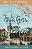 Image of learn german with stories walzer in wien 10 short stories for beginners